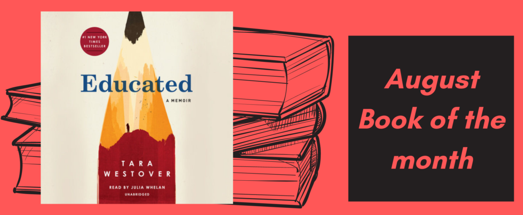 Book of the month Educated by Tara Westover
